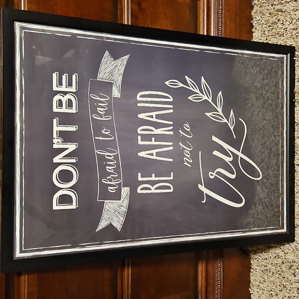 Motivational Quote Wall Art Black Frame 13x19 NWT